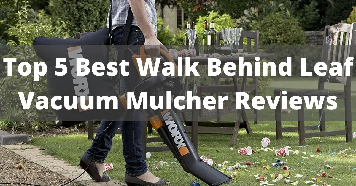 best walk behind leaf vacuum