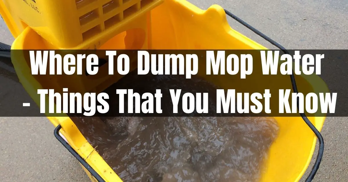 Where To Dump Mop Water