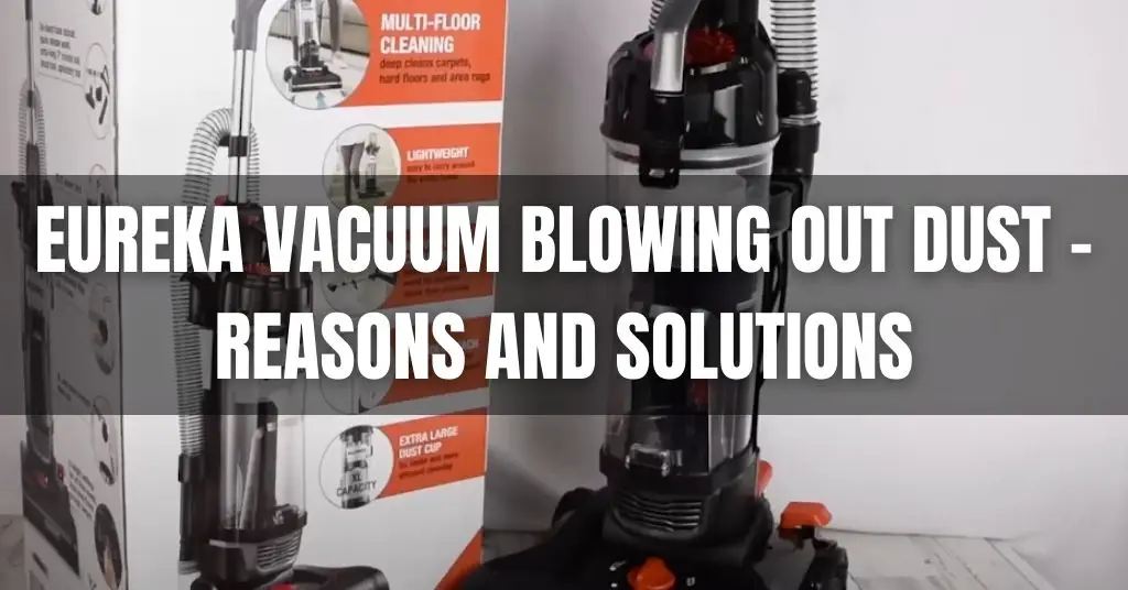 Eureka Vacuum Blowing Out Dust